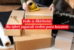 evde iş fikirleri