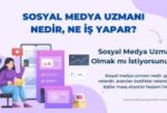 sosyal medya uzmanı