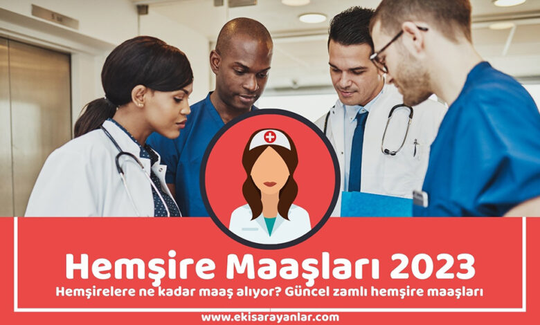 hemşire maaşları