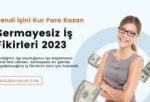 iş fikirleri 2023