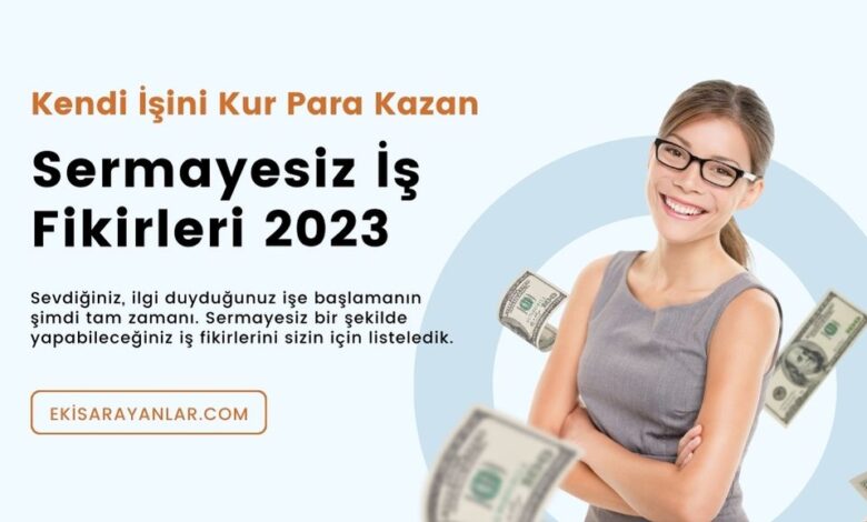 iş fikirleri 2023